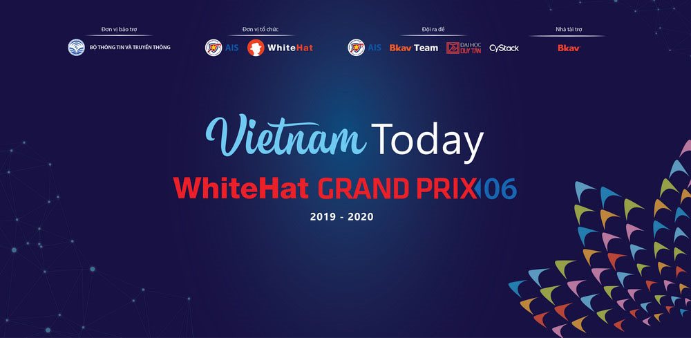 Lùi thời gian thi Sơ loại cuộc thi An toàn không gian mạng toàn cầu WhiteHat Grand Prix 06