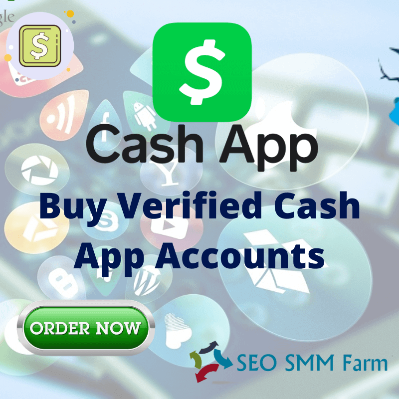 Buy Verified Cash App Accounts - SEO SMM Farm