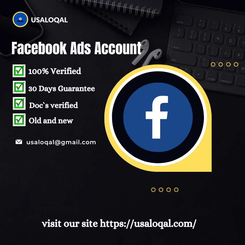 Buy Facebook Ads Account - Usaloqal 100% Safe