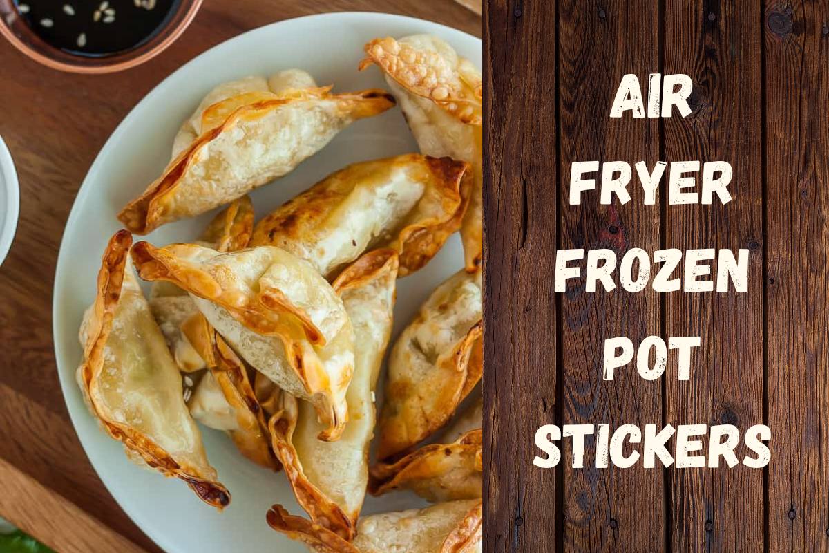 Air Fryer Frozen Pot Stickers - The Kitchen Kits
