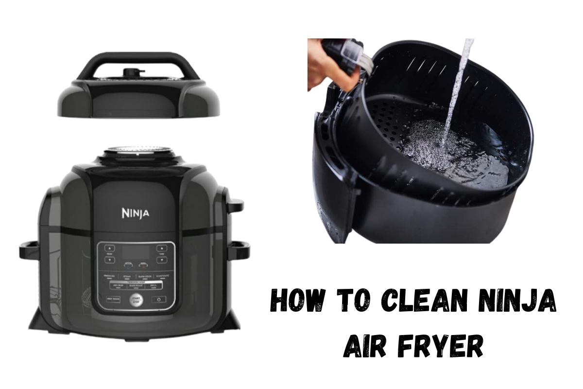 How to Clean Ninja Air Fryer: Tips and Tricks. - The Kitchen Kits
